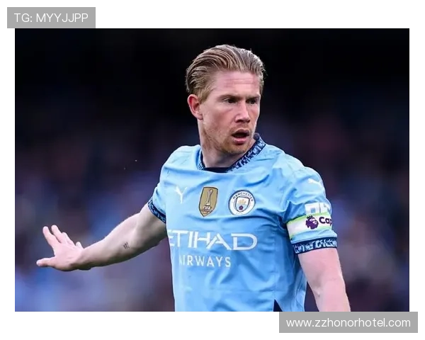 德布劳内状态波动:曼城中场创造力如何维持